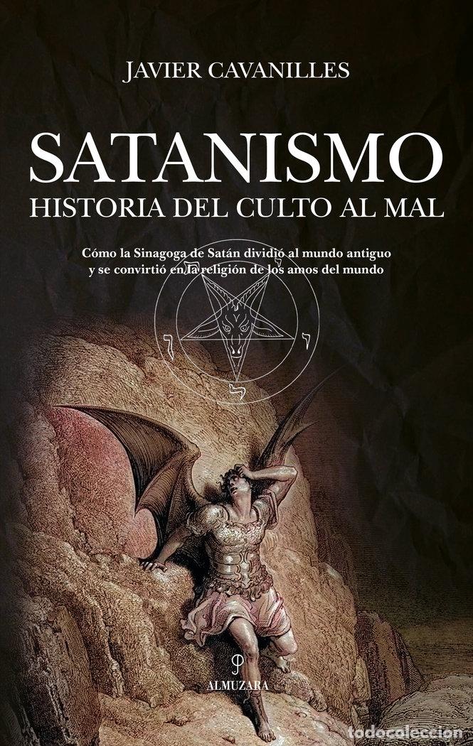 Livres: SATANISMO - CAVANILLES, JAVIER