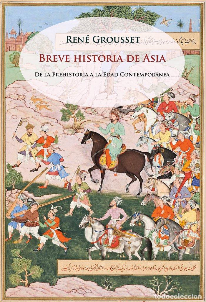 Livres: BREVE HISTORIA DE ASIA - GROUSSET, RENE