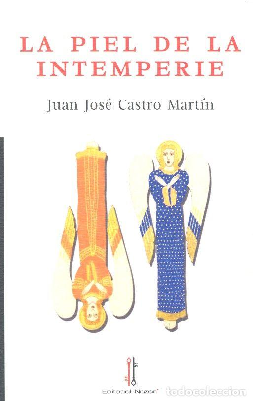 B&uuml;cher: PIEL DE LA INTEMPEIRE - CASTRO MARTIN, JUAN JOSE