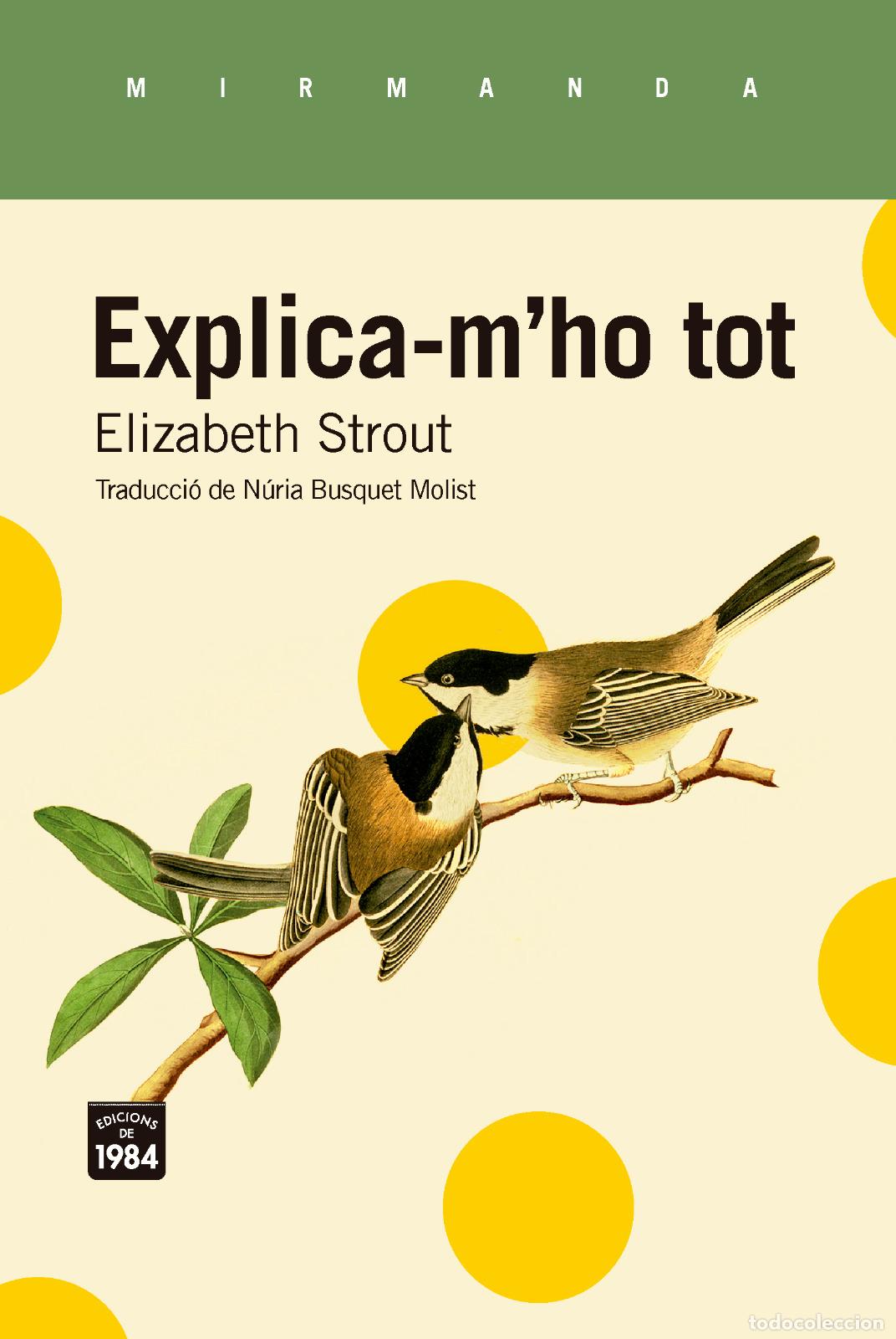 Livres: EXPLICA-M'HO TOT - Strout, Elizabeth