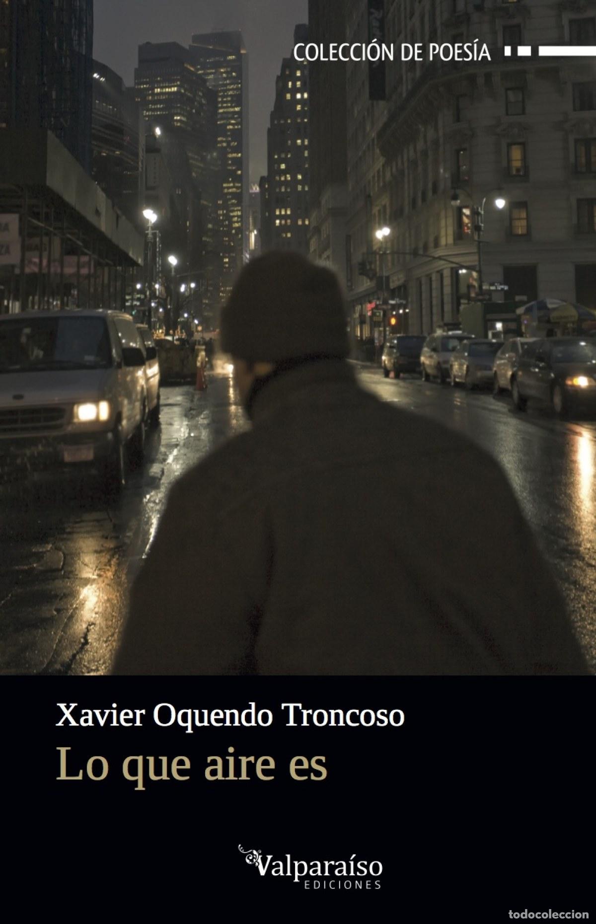 Livros: LO QUE AIRE ES - OQUENDO TRONCOSO, XAVIER