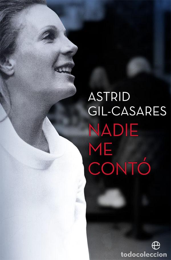 Libros: NADIE ME CONT&Oacute; - Gil Casares Marlier, Astrid