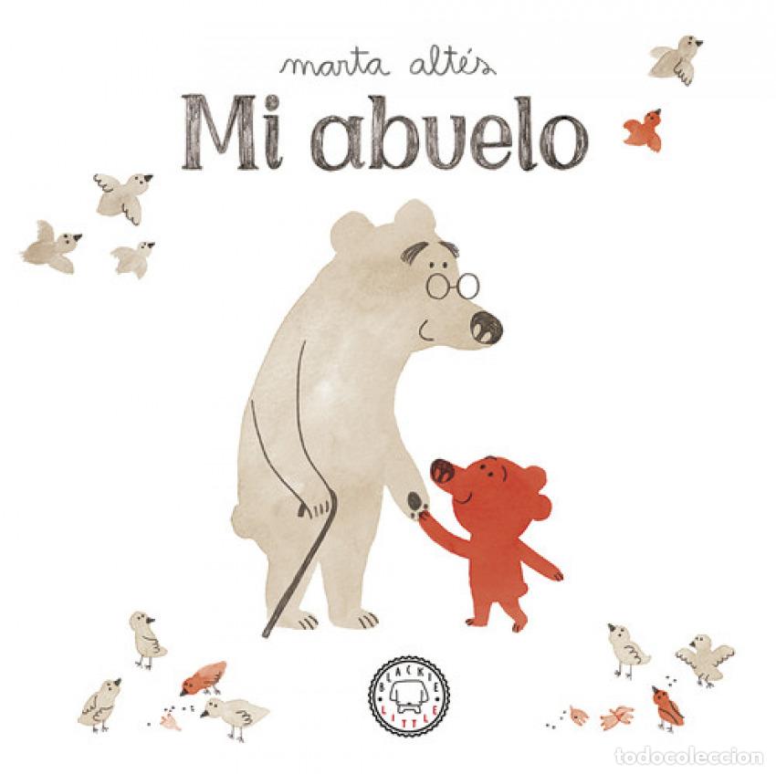 Livros: MI ABUELO - Altes, Marta