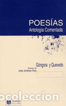 Livros: POESIAS ANTOLOGIA COMENTADA GONGORA Y QUEVEDO - AA.VV