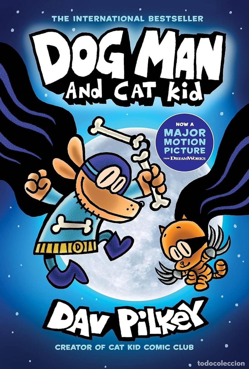 Livros: 4. DOG MAN AND CAT KID - DAV PILKEY