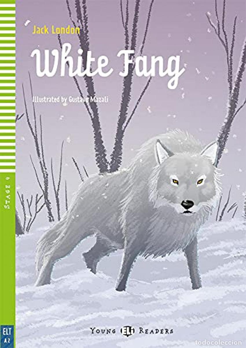 Libros: WHITE FANG - LONDON, JACK