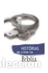 Libros: HISTORIAS DE CRIME NA BIBLIA - Religion y creencias