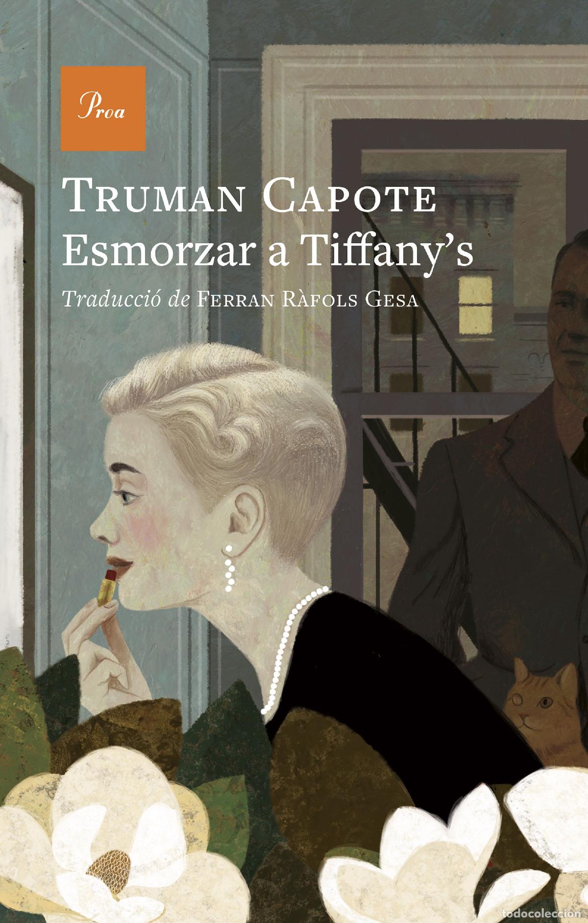 Libros: ESMORZAR A TIFFANY'S - Capote, Truman