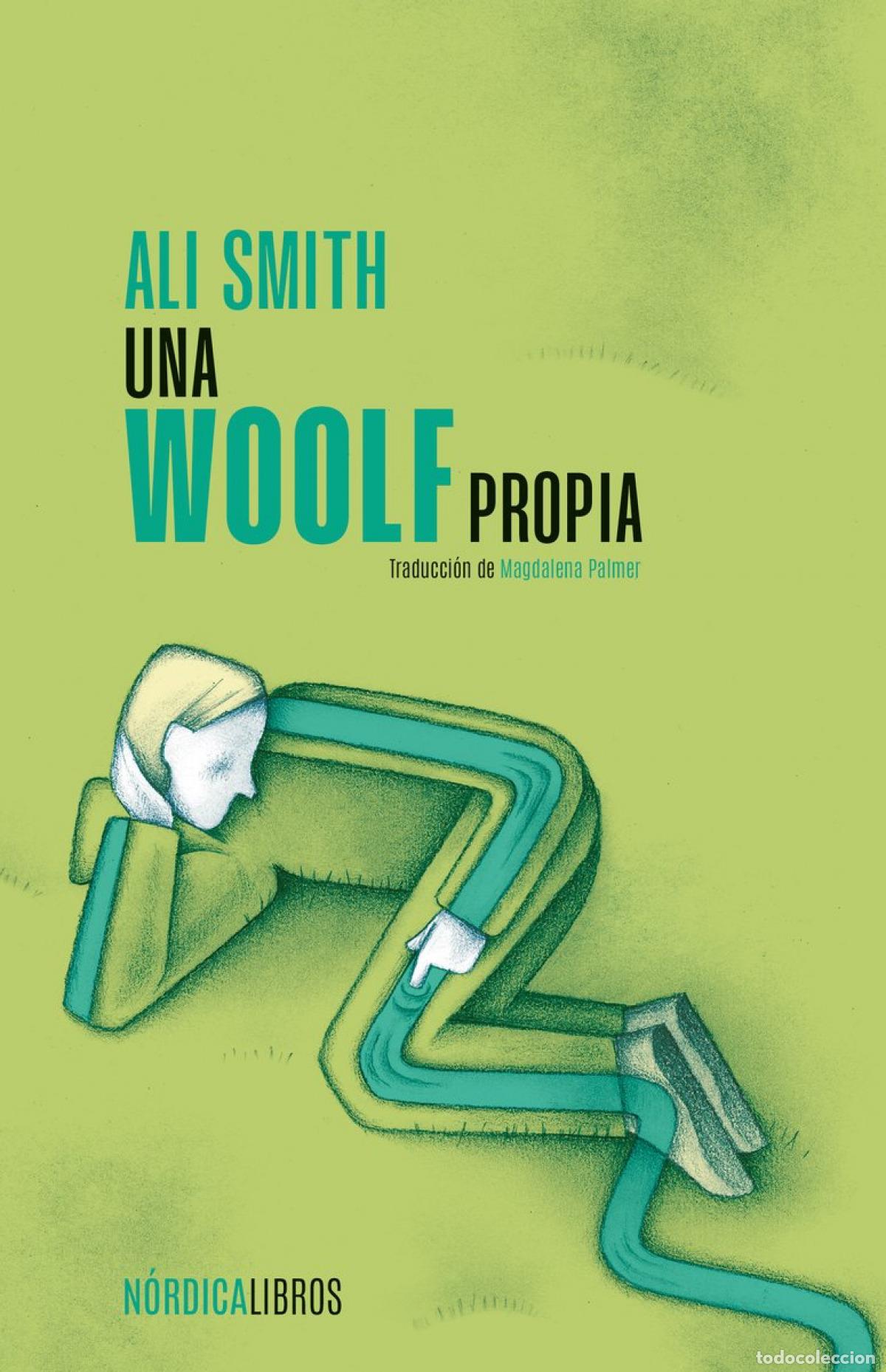 Libros: UNA WOOLF PROPIA - Ali Smith