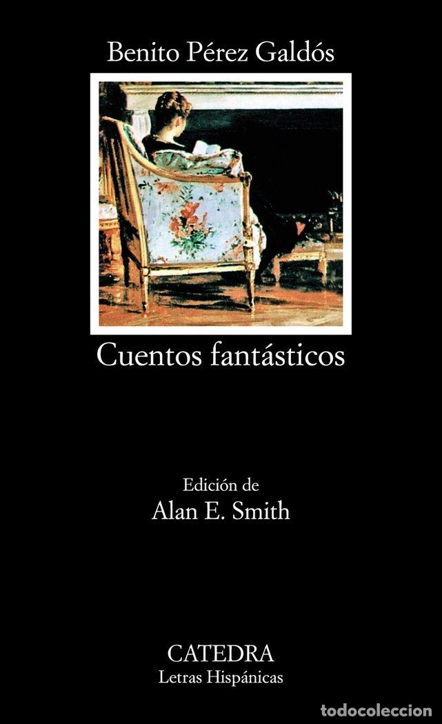 Libros: CUENTOS FANTASTICOS - P&Eacute;REZ GALD&Oacute;S, BENITO