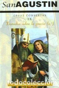 Libros: OBRAS COMPLETAS DE SAN AGUSTIN. IX: ESCRITOS ANTIPELAGIANOS - SAN AGUSTIN