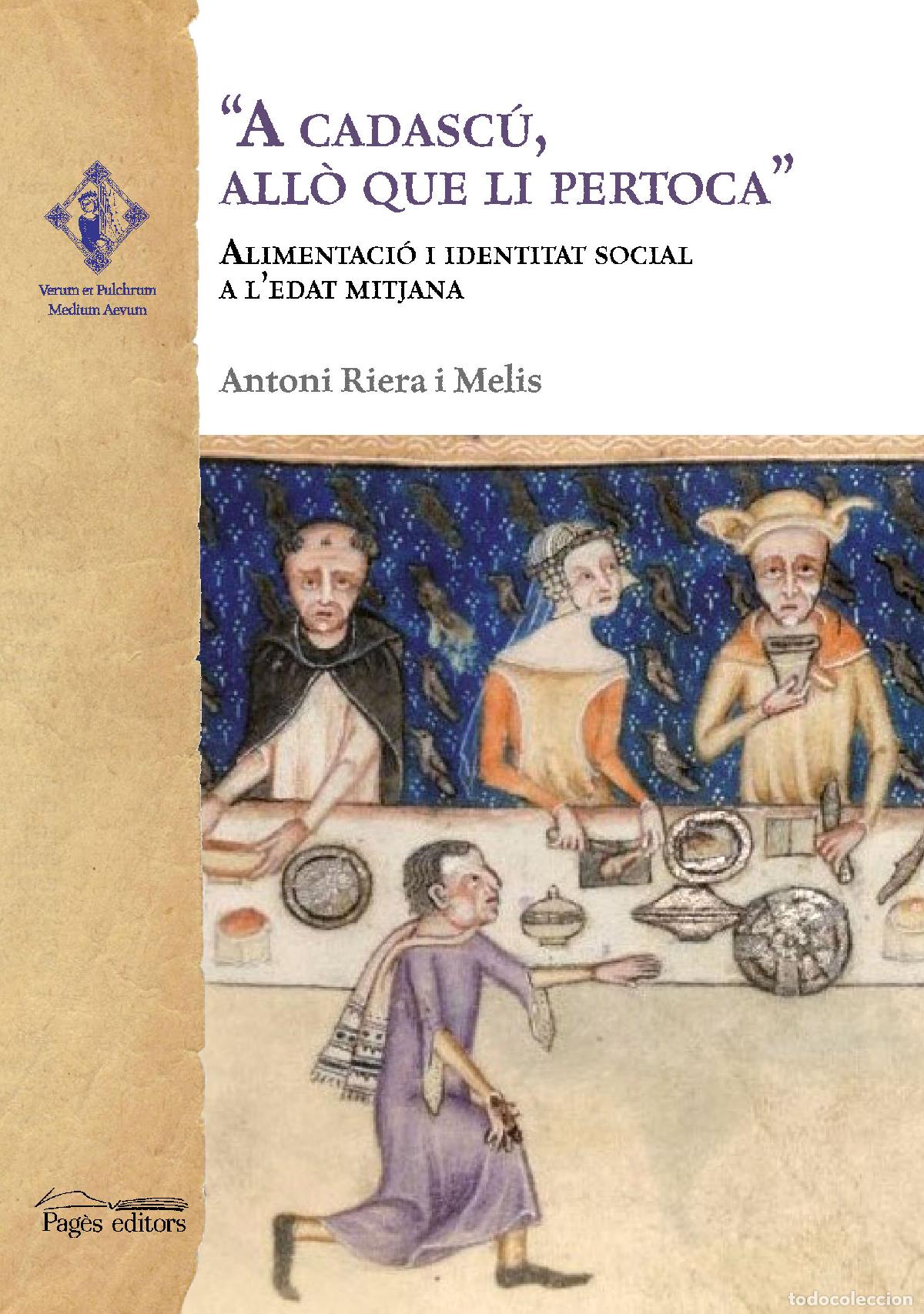 Libros: &rdquo;A CADASC&Uacute;, ALL&Ograve; QUE LI PERTOCA&rdquo; - Riera Melis, Antoni