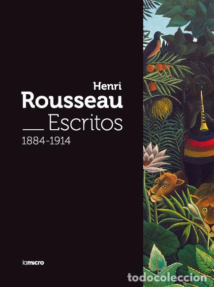 Libros: HENRI ROUSSEAU ESCRITOS 1884-1914 - AA.VV.