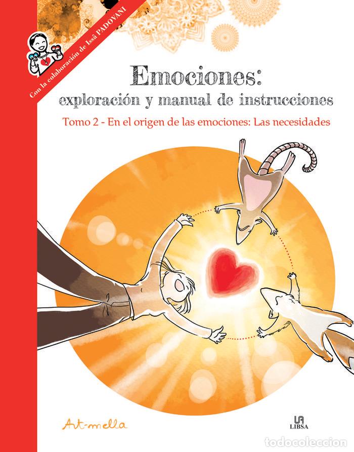 Libros: EMOCIONES EN EL ORIGEN DE LAS EMOCIONES LAS NECESIDADES T 2 - LEUNG, ARMELLA