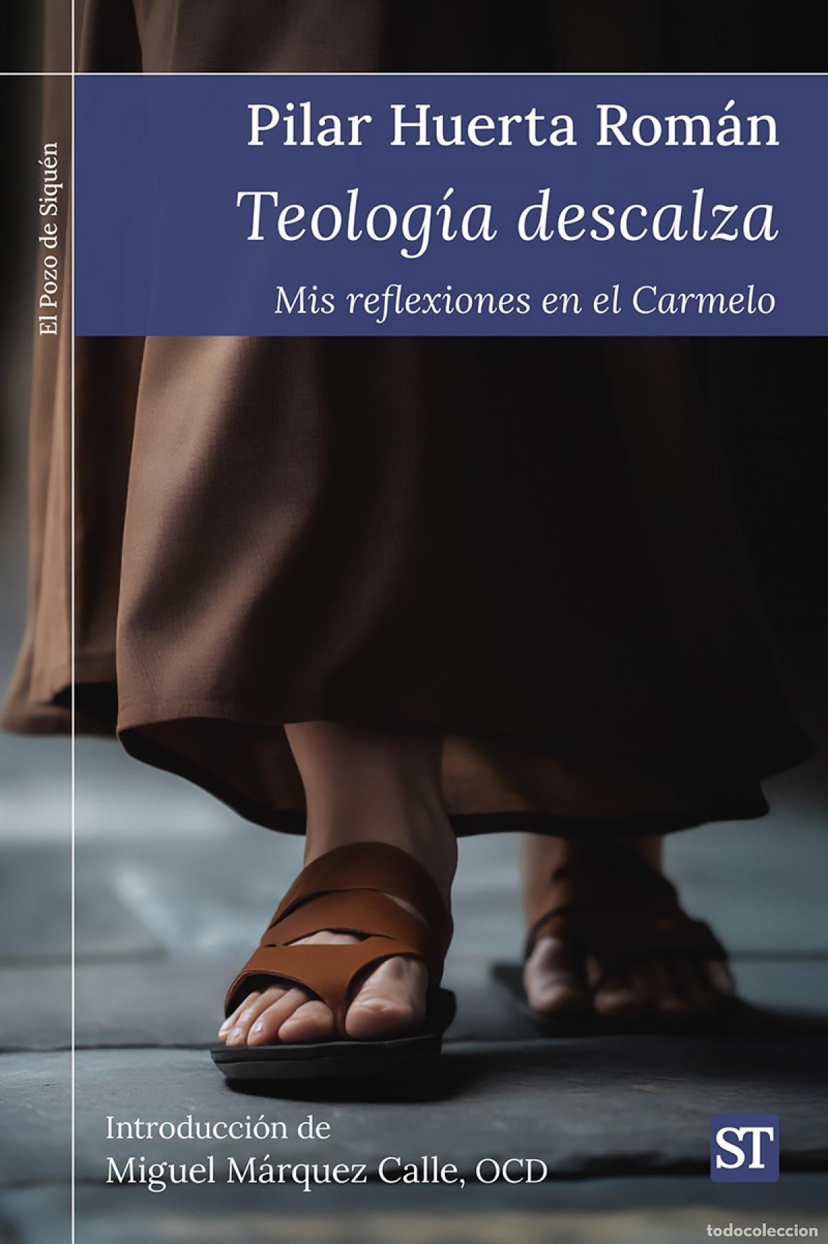 B&uuml;cher: TEOLOG&Iacute;A DESCALZA - Huerta Rom&aacute;n, Pilar