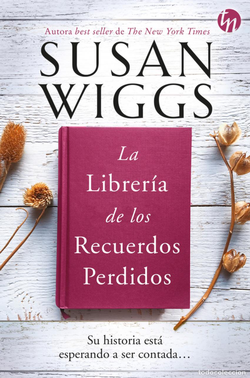 B&uuml;cher: LA LIBRER&Iacute;A DE LOS RECUERDOS PERDIDOS - Wiggs, Susan