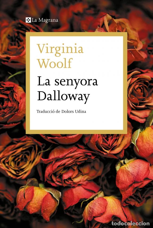 Libros: LA SENYORA DALLOWAY - Woolf, Virginia