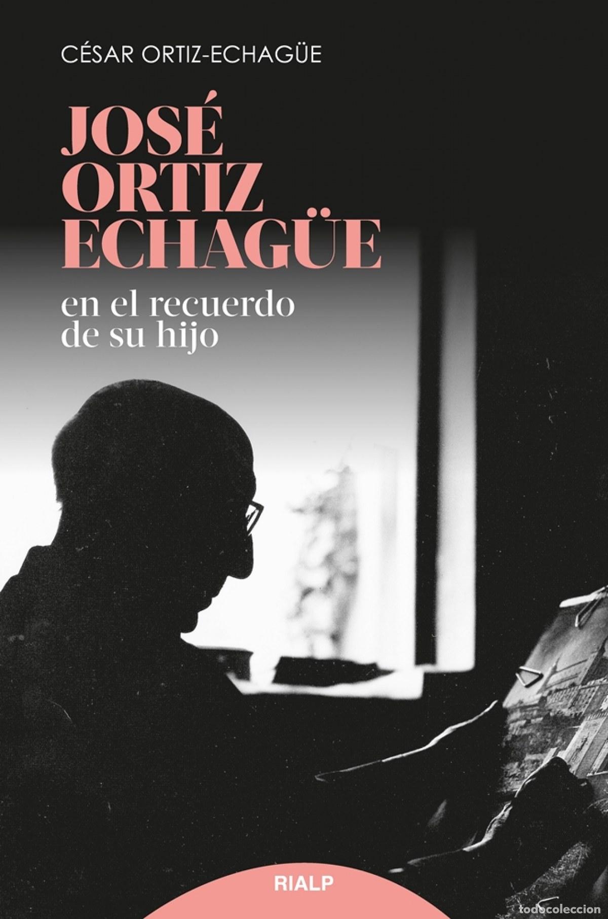 Libros: JOS&Eacute; ORTIZ ECHAG&Uuml;E - Ortiz Echag&uuml;e, C&eacute;sar