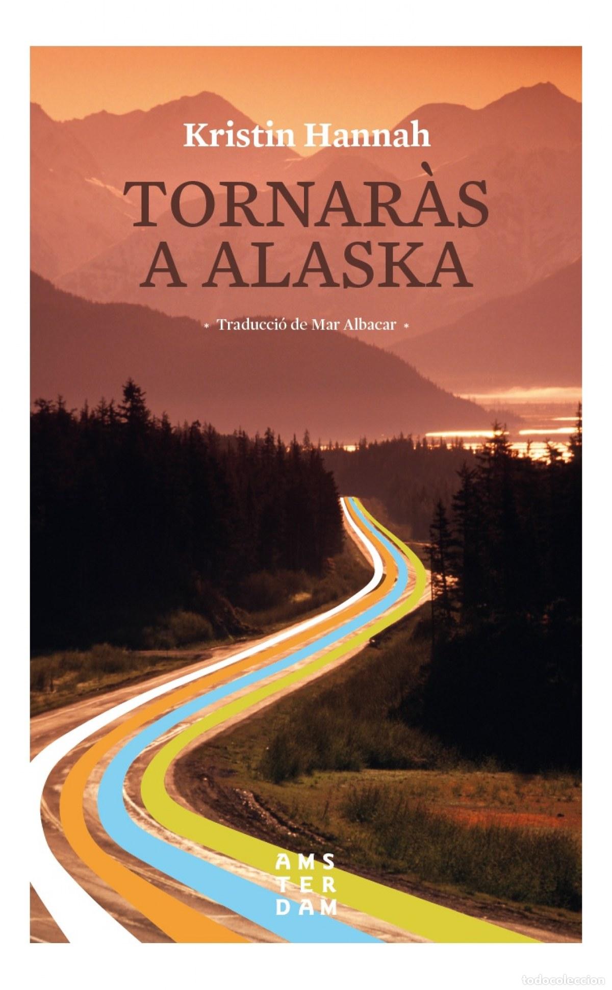 Libros: TORNAR&Agrave;S A ALASKA - Hannah, Krostin