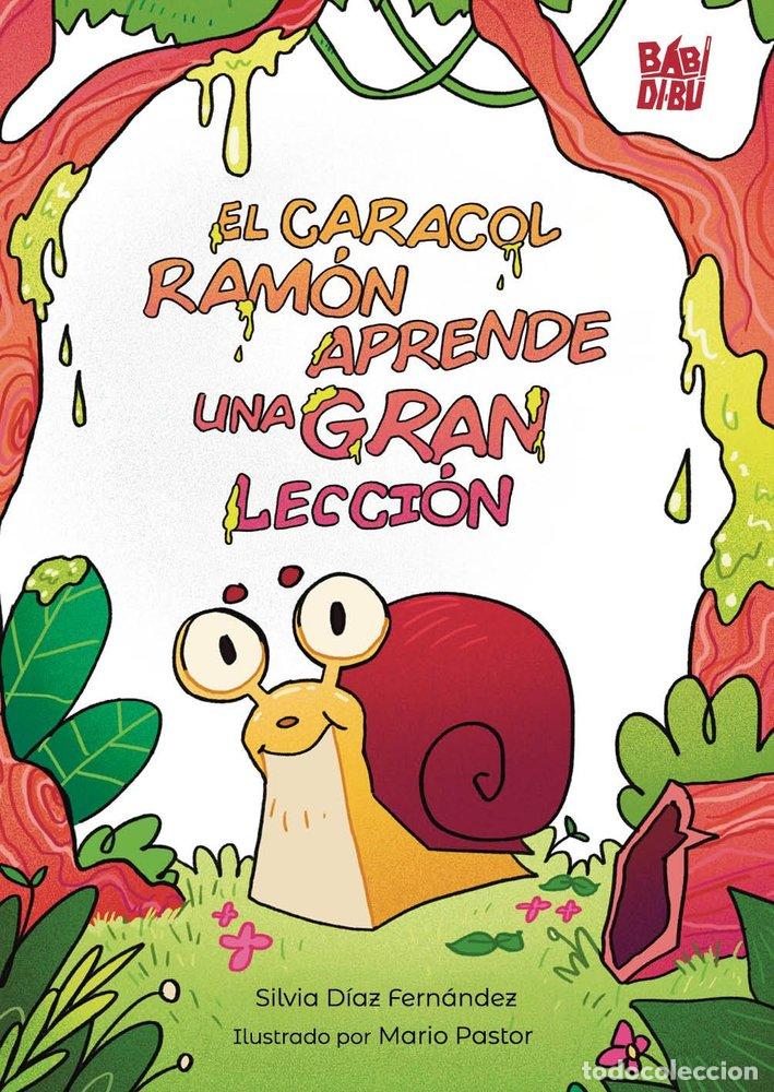 Livres: EL CARACOL RAMON APRENDE UNA LECCION - DIAZ FERNANDEZ, SILVIA