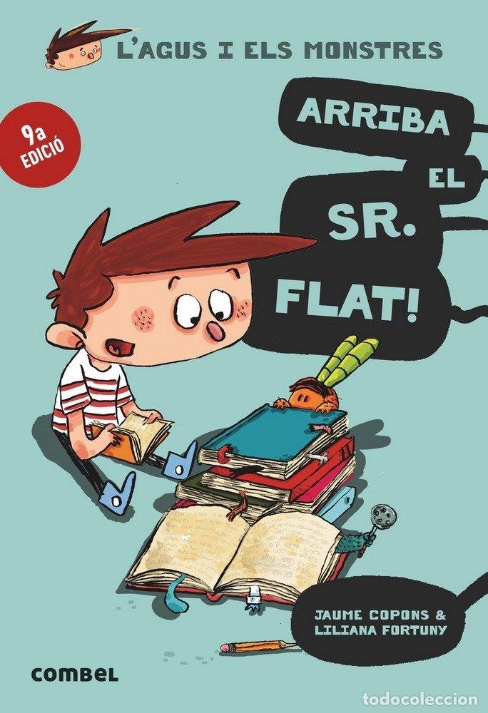 books: L'AGUS I ELS MONSTRES 1 ARRIBA EL SR. FLAT - COPONS, JAUME