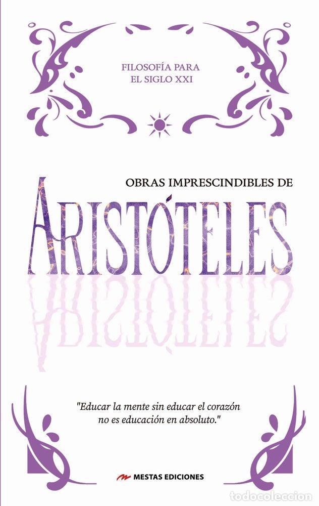 Libros: OBRAS IMPRESCINDIBLES DE ARISTOTELES - ARISTOTELES