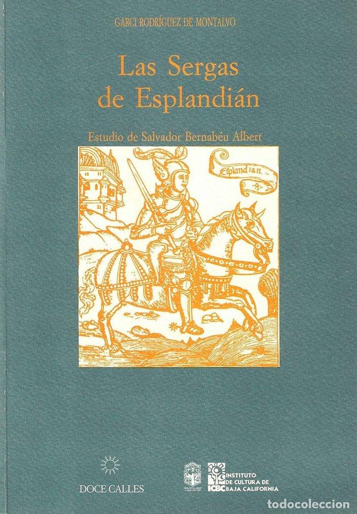 Libri: SERGAS DE ESPLANDIAN,LAS - RODRIGUEZ DE MONTALVO, GARCI