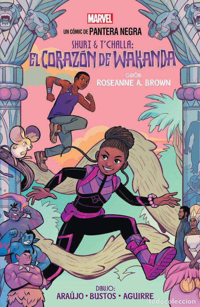 Libri: SHURI & TCHALLA EL CORAZON DE WAKANDA - ROSEANNE A BROWN, DIKA ARAUJO, CLAUDIA A