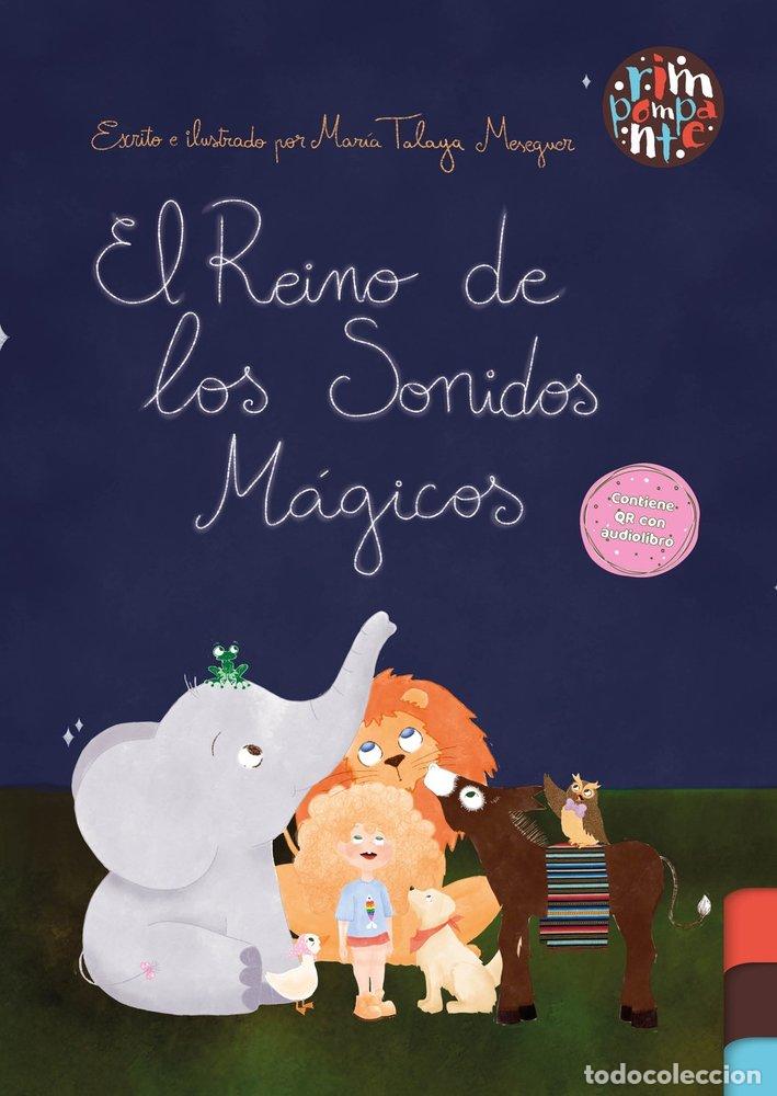 Libri: EL REINO DE LOS SONIDOS MAGICOS - TALAYA MESEGUER, MARIA