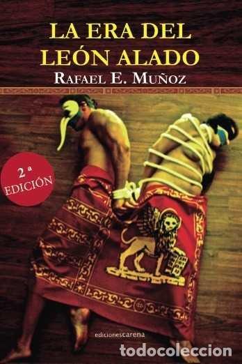Libri: ERA DEL LEON ALADO,LA - E MU&Ntilde;OZ, RAFAEL