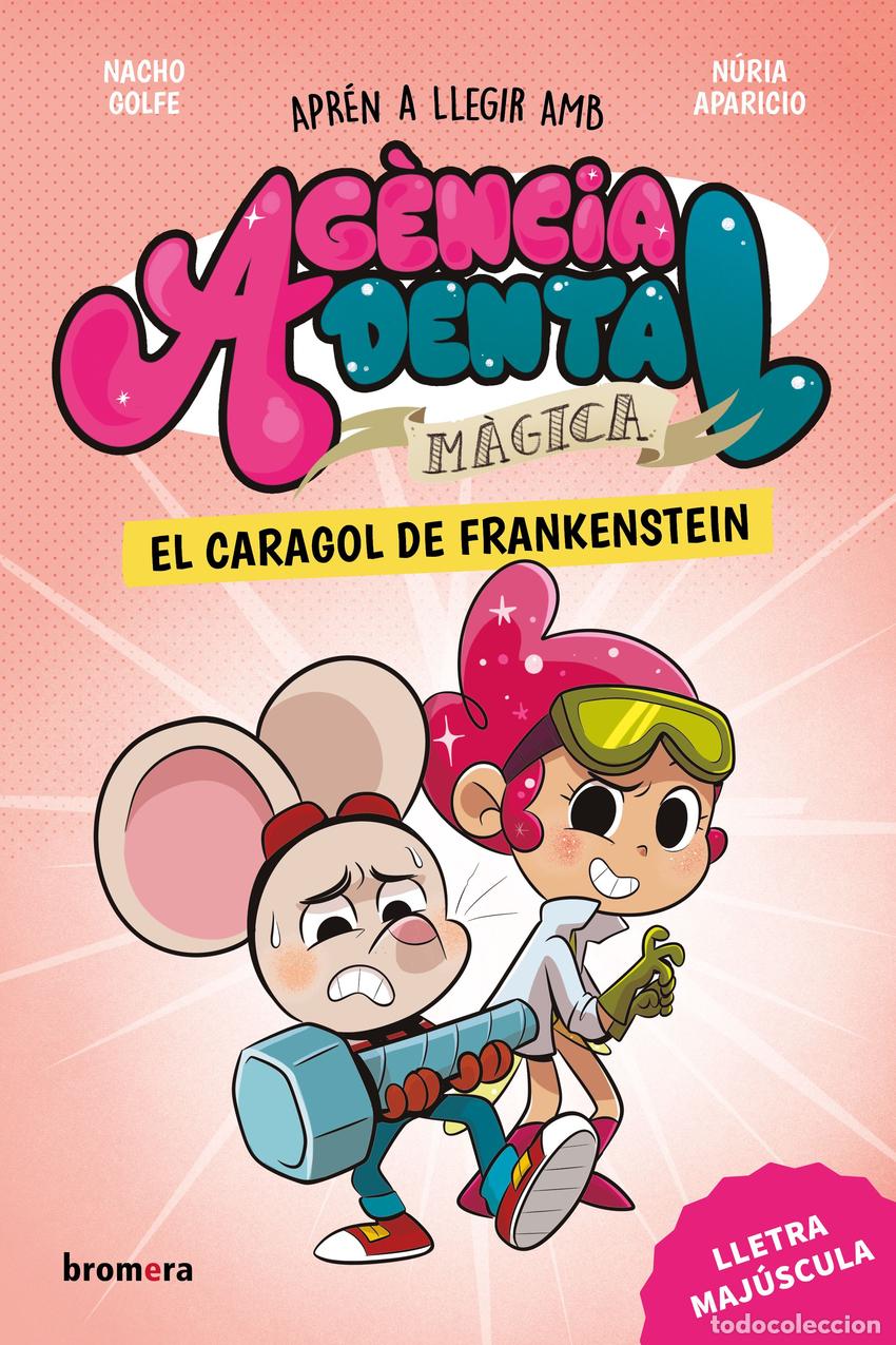 Livres: (VAL).CARAGOL DE FRANKENSTEIN, EL.(AGENCIA DENTAL MAGICA) - Golfe, Nacho