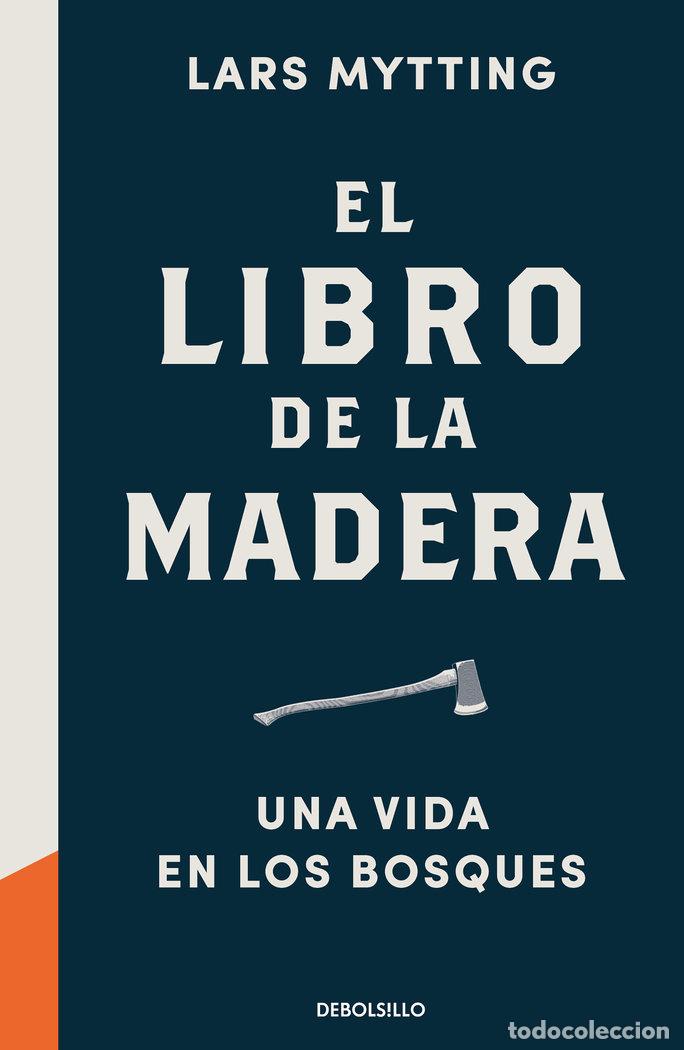 books: LIBRO DE LA MADERA,EL - MYTTING, LARS