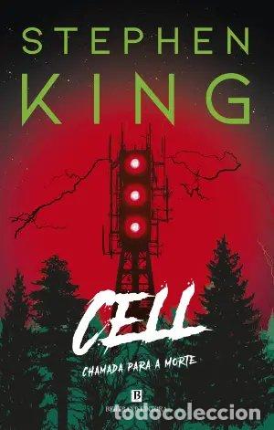 Livros: CELL - CHAMADA PARA A MORTE - king, Stephen