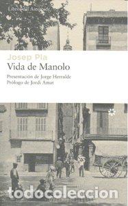 Libros: VIDA DE MANOLO - PLA, JOSEP