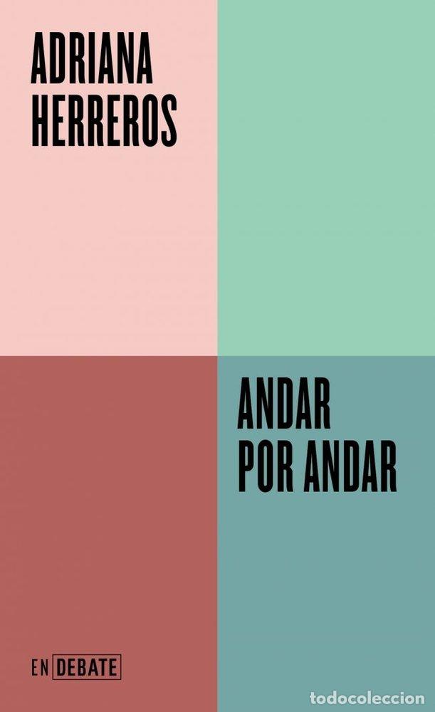 Libros: ANDAR POR ANDAR SERIE ENDEBATE - ADRIANA HERREROS