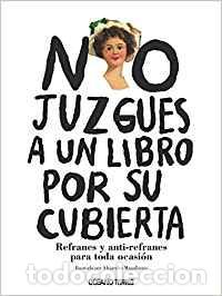 B&uuml;cher: NO JUZGUES A UN LIBRO POR SU CUBIERTA - MAGALLANES, ALEJANDRO