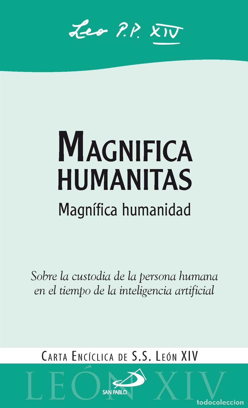 B&uuml;cher: MAGNIFICA HUMANITAS. CARTA ENCICLICA - PAPA LEON XIV