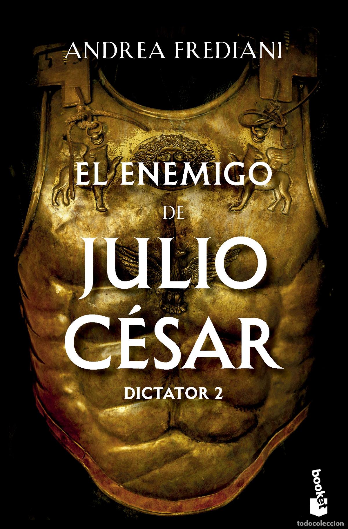 Libros: EL ENEMIGO DE JULIO C&Eacute;SAR (SERIE DICTATOR 2) - Frediani, Andrea