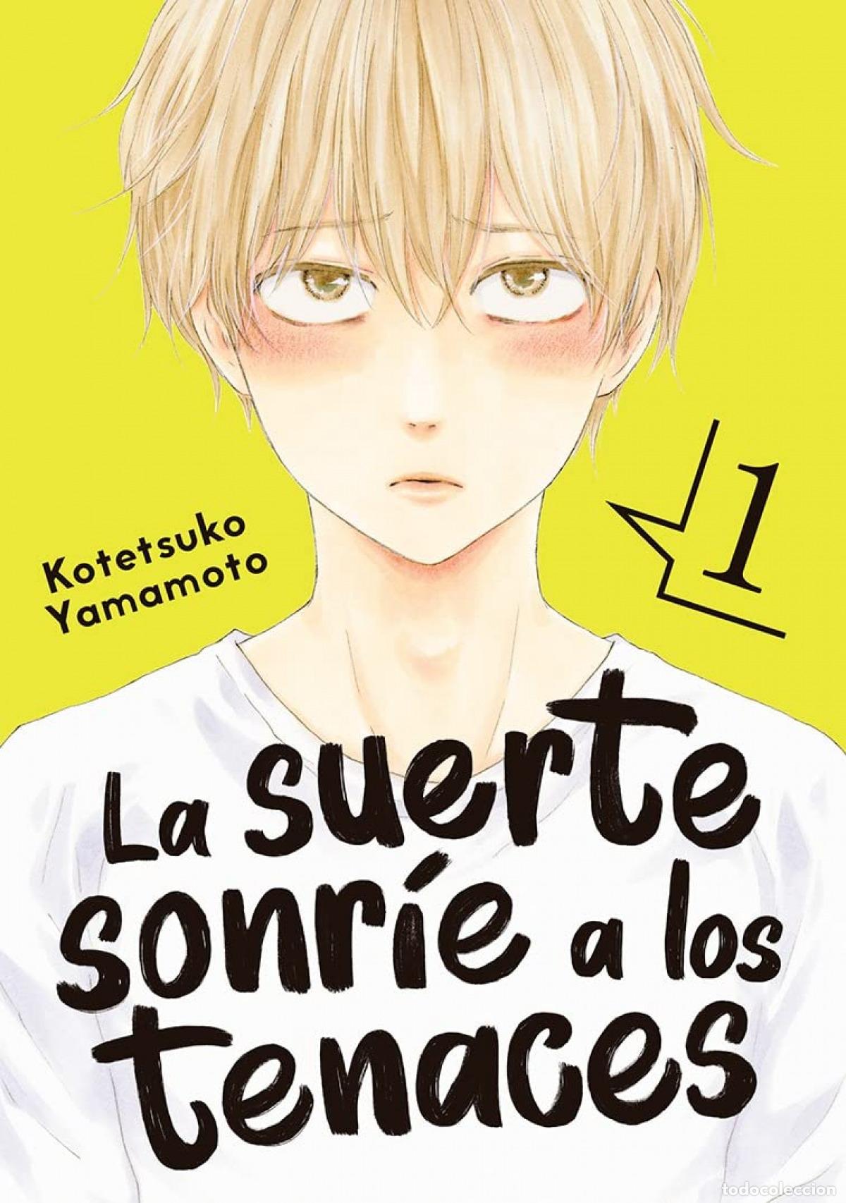 Livros: LA SUERTE SONR&Iacute;E A LOS TENACES, VOL. 1 - Yamamoto, Kotetsuko