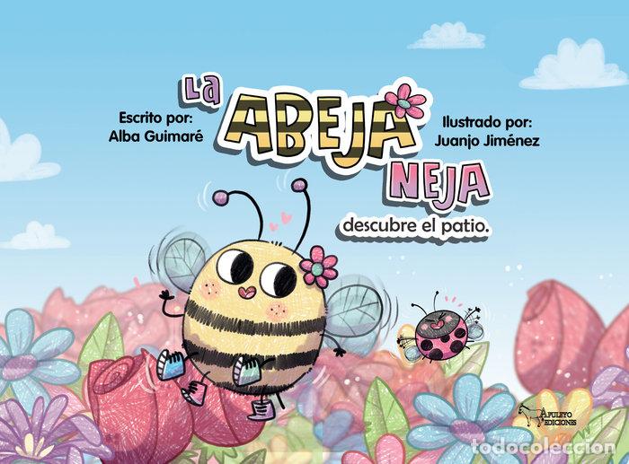 books: LA ABEJA NEJA DESCUBRE EL PATIO - GUIMARE, ALBA