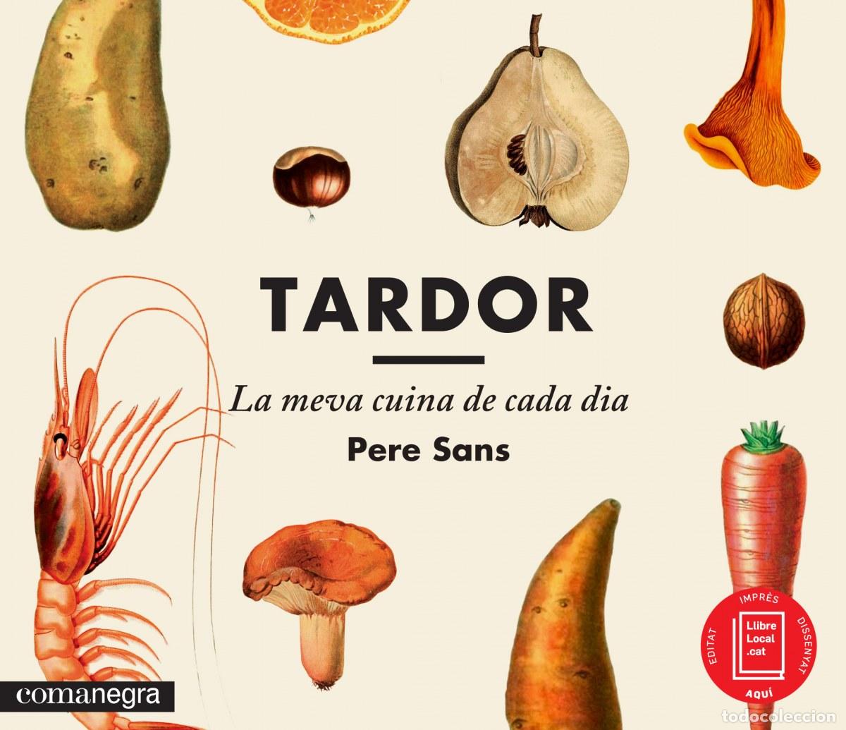 Livros: TARDOR, LA MEVA CUINA DE CADA DIA - Sans, Pere