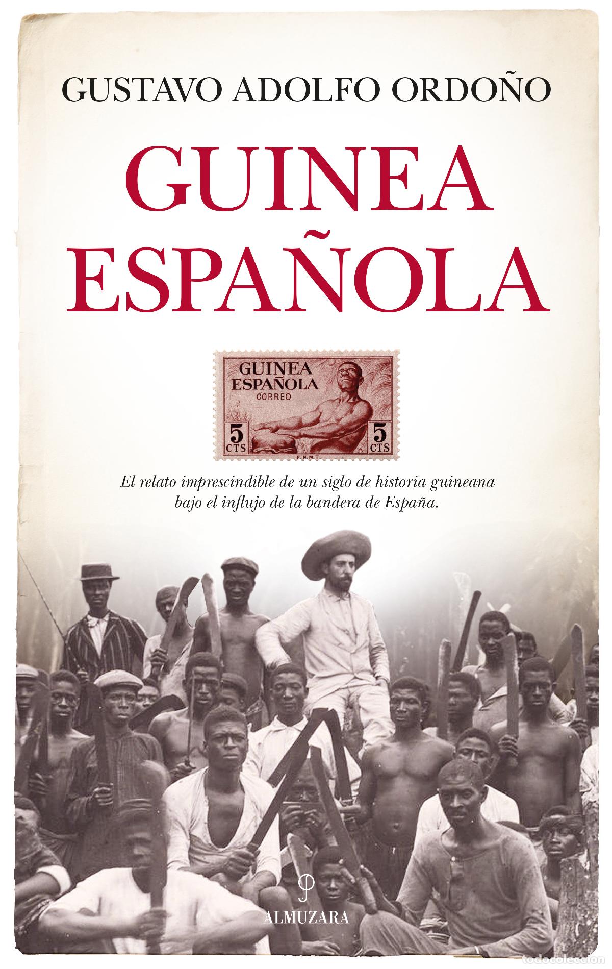 Libros: GUINEA ESPA&Ntilde;OLA - Gustavo Adolfo Ordo&ntilde;o
