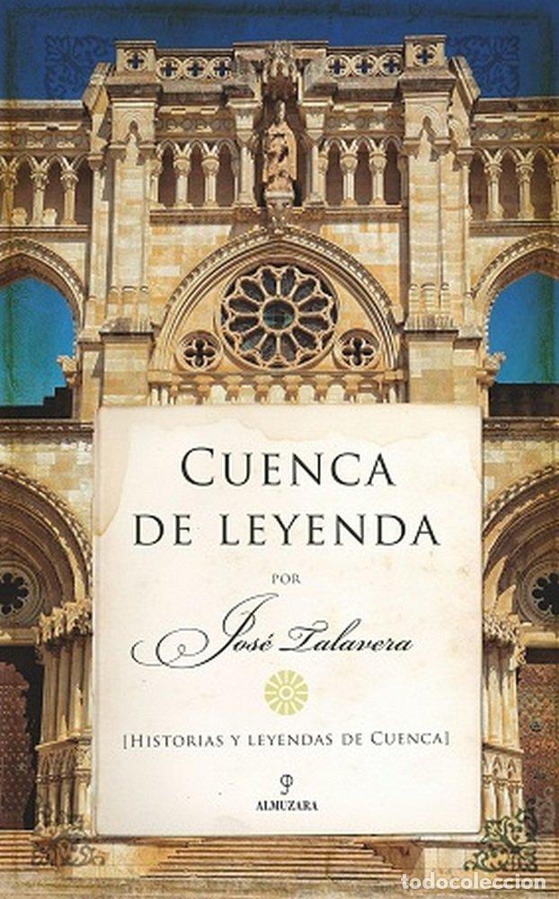 Livros: CUENCA DE LEYENDA - TALAVERA, JOSE