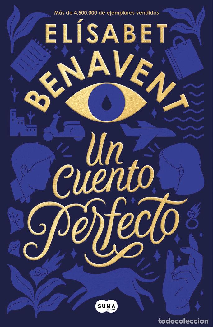 Libros: UN CUENTO PERFECTO - Benavent, Elisabet