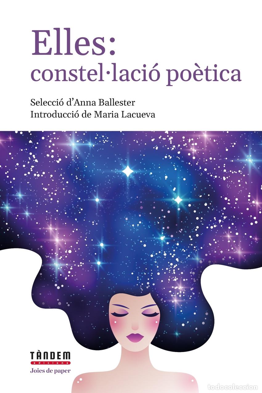 books: ELLES: CONSTEL&middot;LACI&Oacute; PO&Egrave;TICA - BALLESTER, ANNA