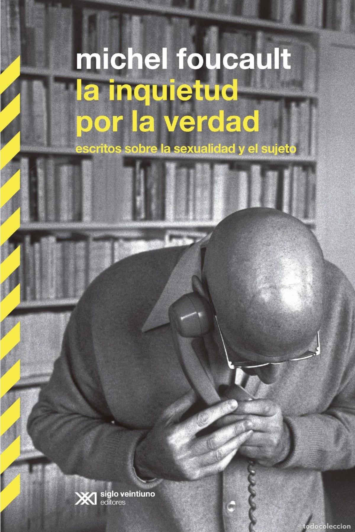 Libri: LA INQUIETUD POR LA VERDAD - Focault, Michel