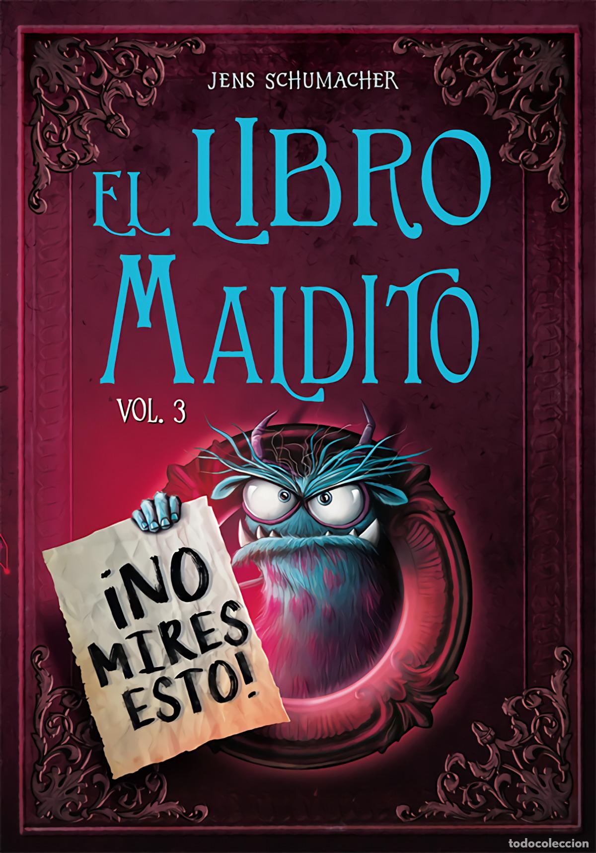 Libri: EL LIBRO MALDITO. VOL. 3 - Schumacher, Jens