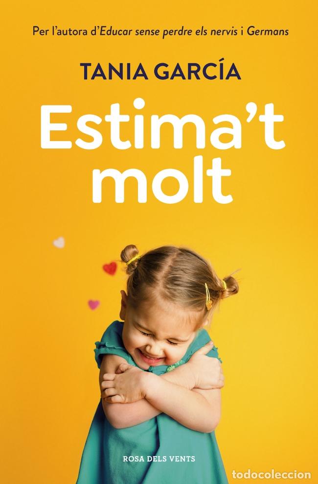 B&uuml;cher: ESTIMA'T MOLT - Garc&iacute;a, Tania