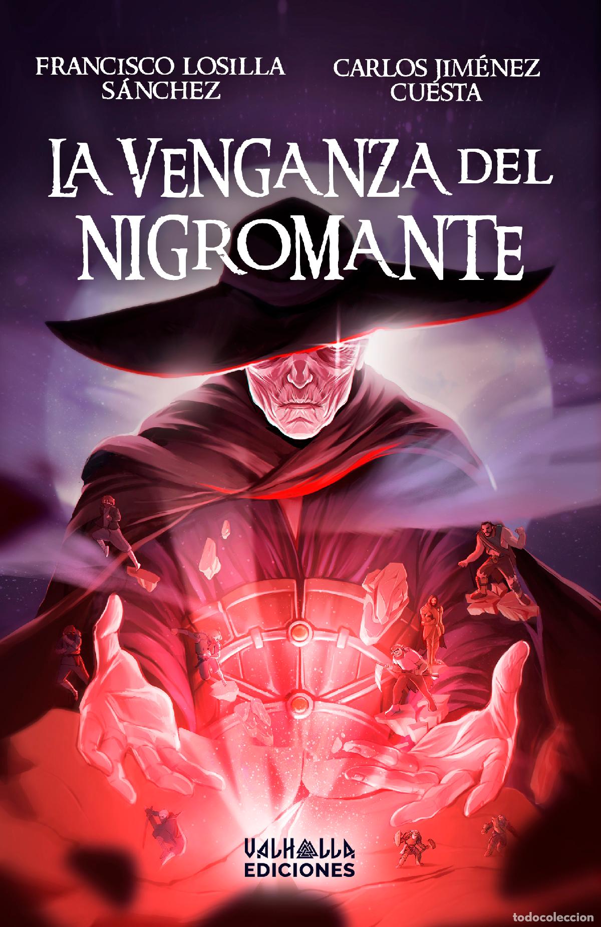Livros: LA VENGANZA DEL NIGROMANTE - Losilla S&aacute;nchez, Francisco