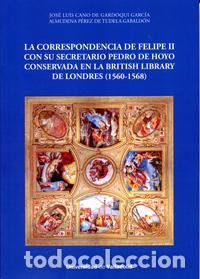 Livros: CORRESPONDENCIA DE FELIPE II CON SU SECRETARIO PEDRO DE HOYO - Cano, Jose Luis